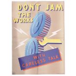 Very rare original World War Two propaganda colour lithograph poster: 'Don't Jam the Works with Care