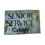 Senior Service Satisfy' painted tin advertising sign