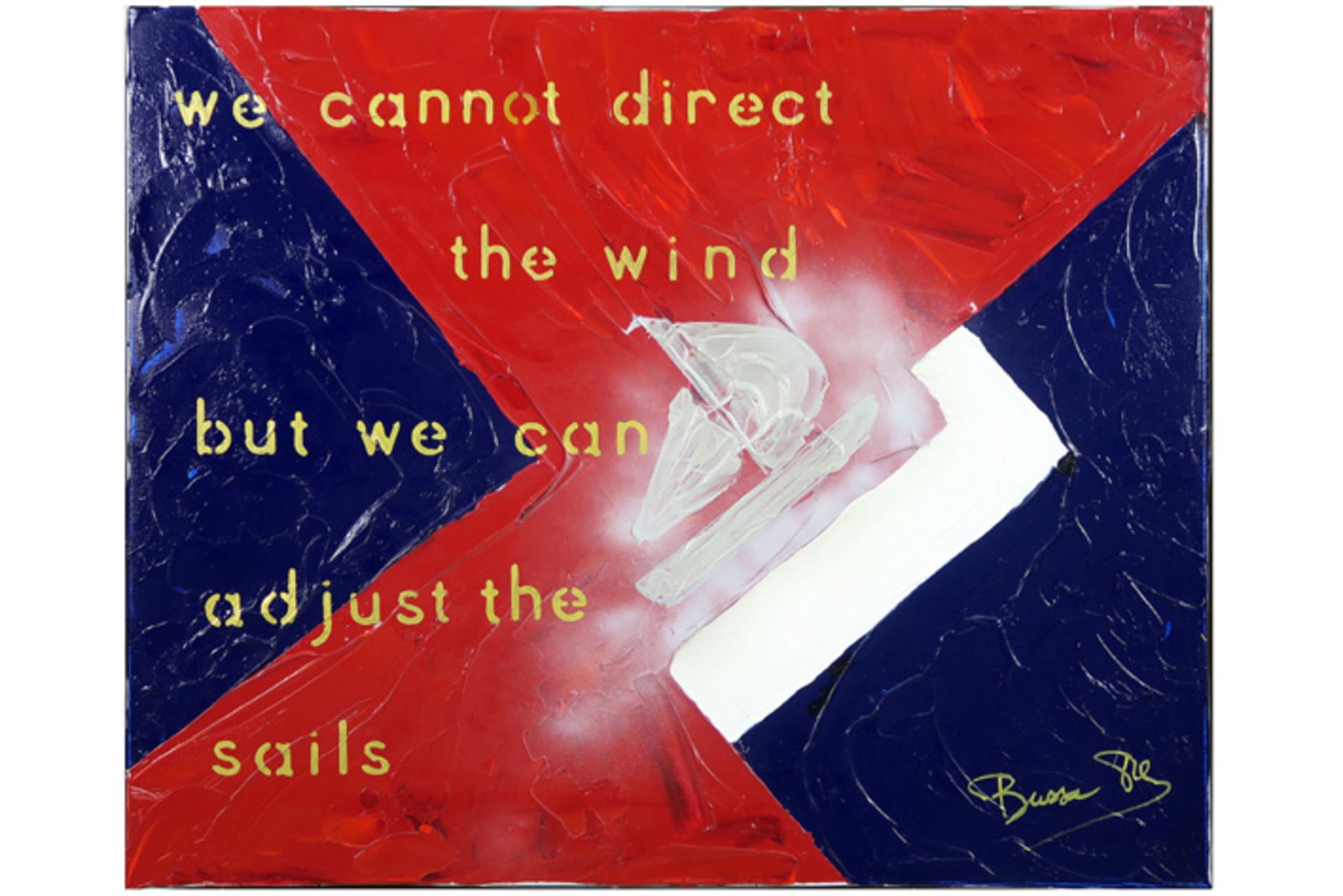 BUSSA PHILIPPE (°1955) olieverfschilderij op doek : "We can not direct the wind" - 80 x 100