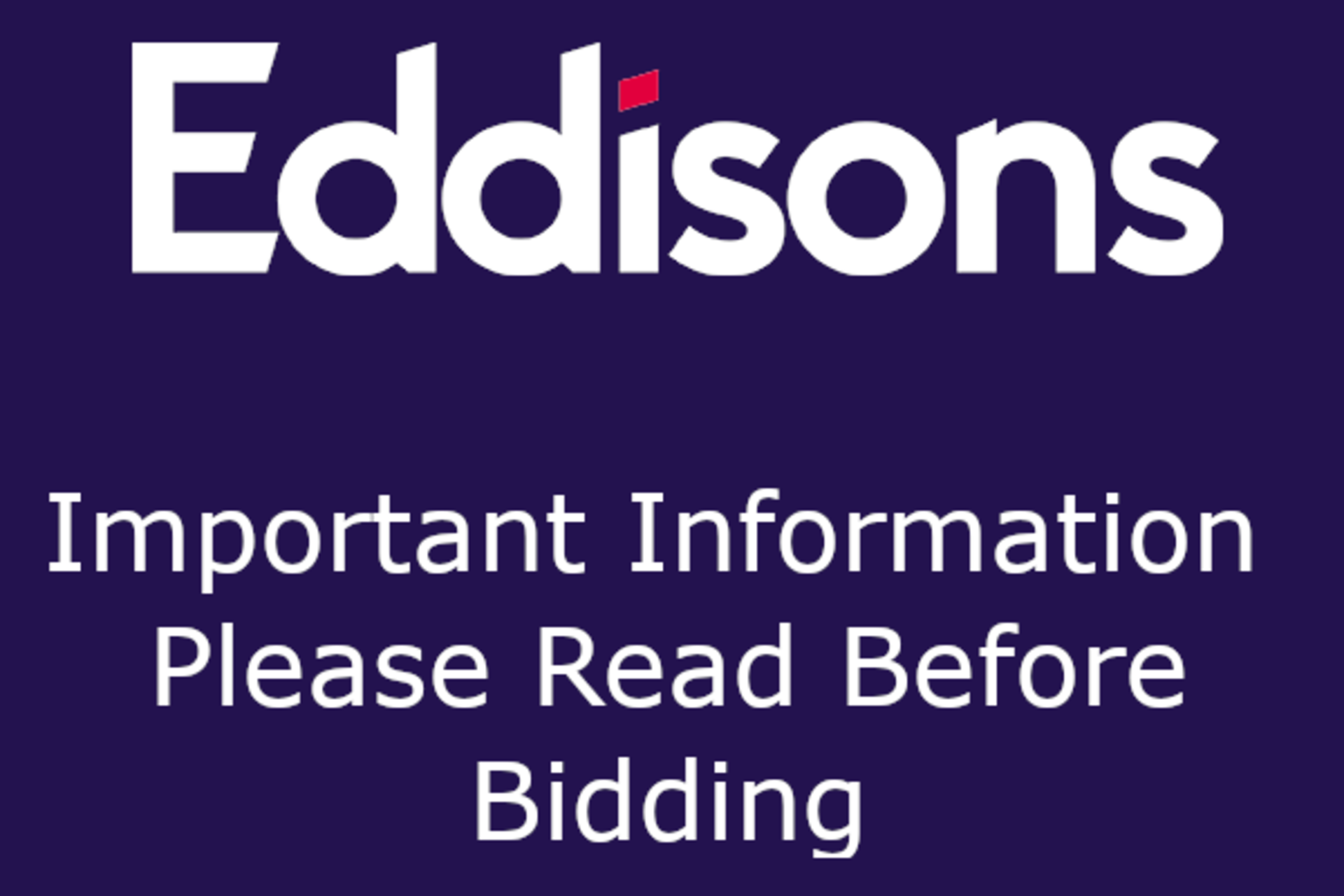 Important Notice - PLEASE READ BEFORE BIDDING