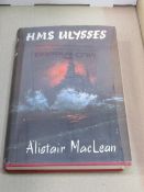 'HMS Ulysses' by Alistair Maclean. Year: 1955, Publisher Collins, London, Size:21cm x 15cm in dust j