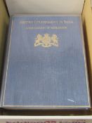 "British Government in India" Vols 1 & 2 by Lord Curzon of Keddlestone. First Published in 1925, Pub