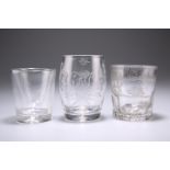THREE 19TH CENTURY GLASS TUMBLERS