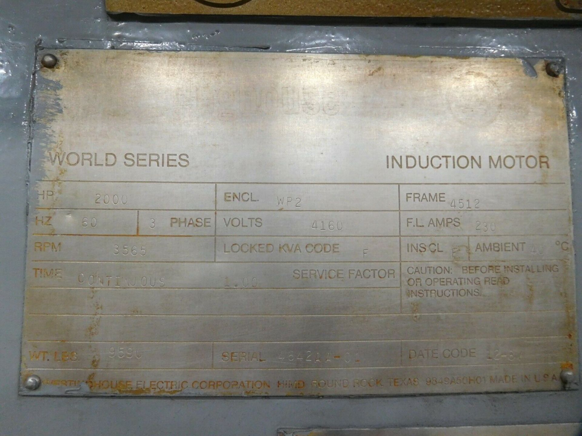 Westinghouse World Series Induction Motor. 2000 HP. 3 Ph. 3565 RPM. 4160 V. 60 Hz. 4512. - Image 5 of 5