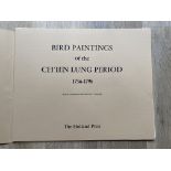 Bird Paintings of the Ch'ien Lung Period 1736-1796