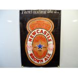 NEWCASTLE BROWN ALE - 'There's nothing like a …' advertising poster - rolled