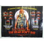 A group of horror film movie posters comprising: THE DEAD DON'T DIE (UK Quad), THE GUARDIAN (UK