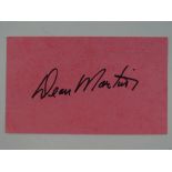 A DEAN MARTIN signed 5 x 3 card - this has been independently checked and will be supplied with a