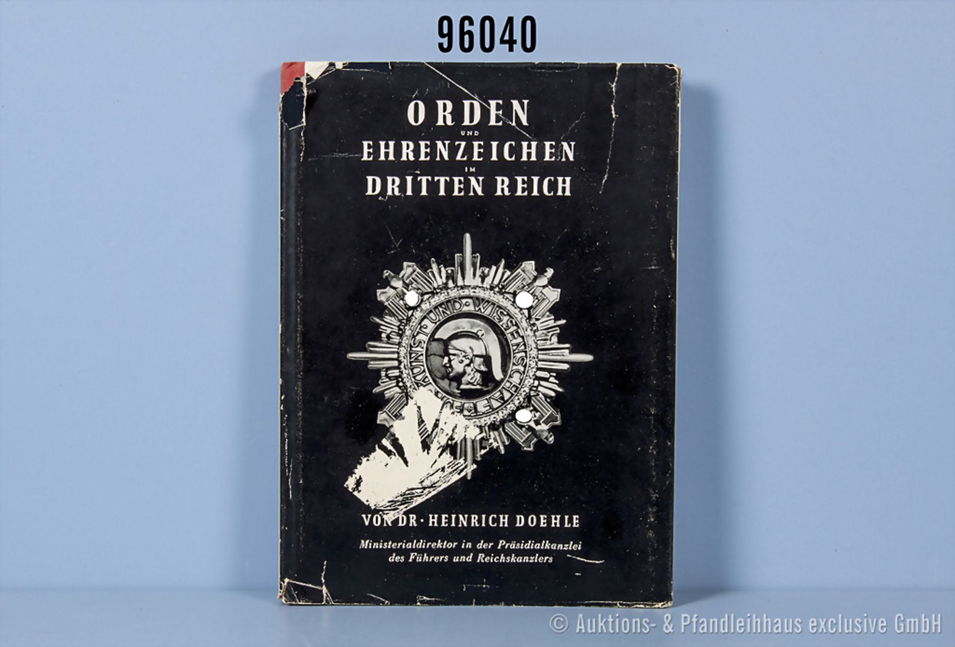 Dr. Heinrich Doele "Orden und Ehrenzeichen im Dritten Reich", Berlin 1940, beschädigter ...