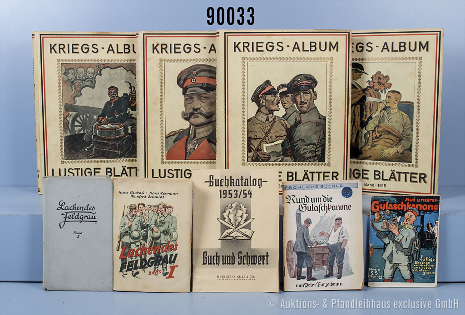 Konv. Bücher und Broschüren, "Kriegs-Album" Band 1 - 4, "Lachendes Feldgrau" 2 x Band 1, ...