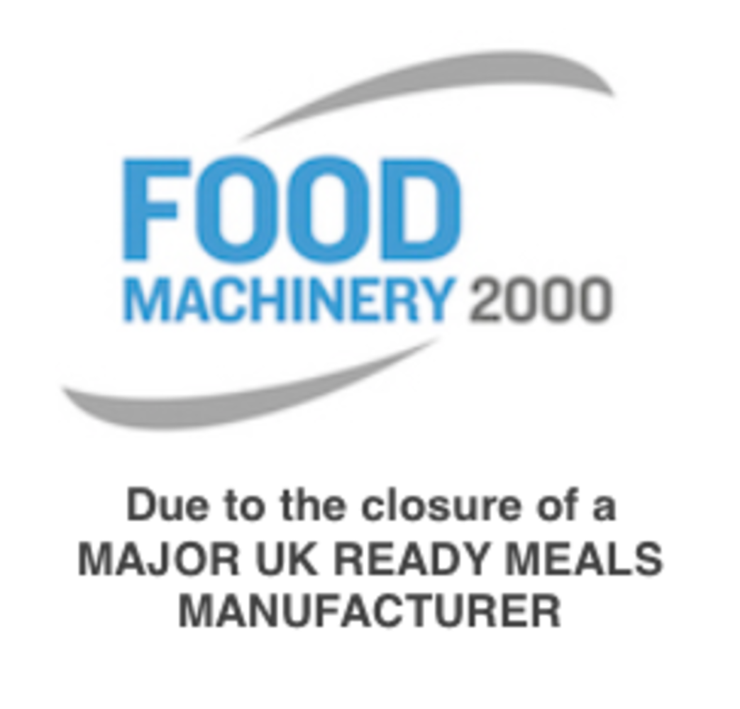 DUE TO CLOSURE OF A MAJOR UK READY MEALS MANUFACTURER (EQUIP HAS BEEN REMOVED FROM SITE AND IS NOW IN SPECIALIST STORAGE IN BURY ST EDMUNDS)