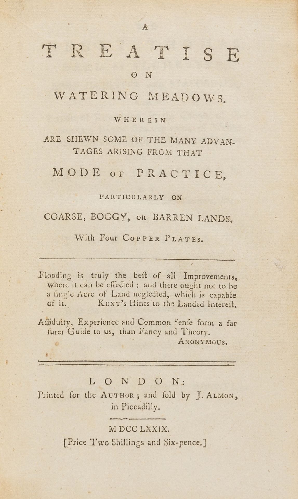 Agriculture.- Boswell (George) A Treatise on Watering Meadows, first edition, 1779; and Fordyce's …