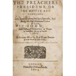 Hyatt (James) The preachers president, or, The master and scholler. In a sermon preached at a …