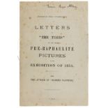 Pre-Raphaelites.- [Ruskin (John)] Letters to "The Times" on the Principal Pre-Raphaelite Pictures …