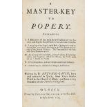 Irish imprint.- Gavin (Antonio) A Master-Key to Popery, Dublin, by George Grierson, 1724.