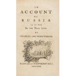 Strawberry Hill Press.- Whitworth (Charles, Lord) An Account of Russia as it was in the Year 1710, …