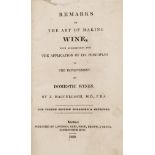 Wine.- Macculloch (J.) Remarks on the Art of Making Wine, fourth edition, 1829.