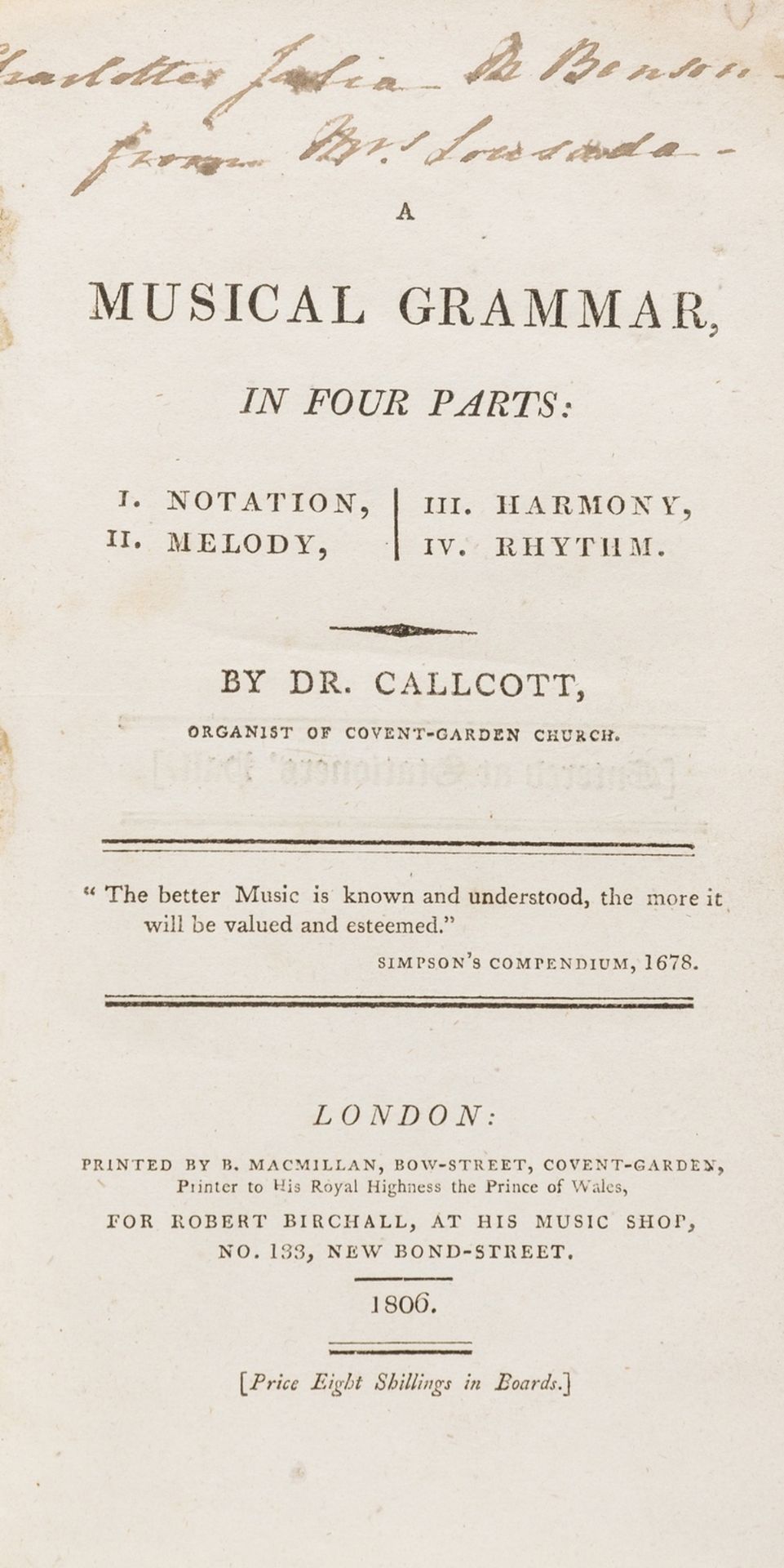 Music.- Callcott (Dr. John Wall) A Musical Grammar, first edition, 1806; and another (2)