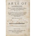 Logic.- Blundeville (Thomas) The Arte of Logicke. Plainly taught in the English tongue...how to …