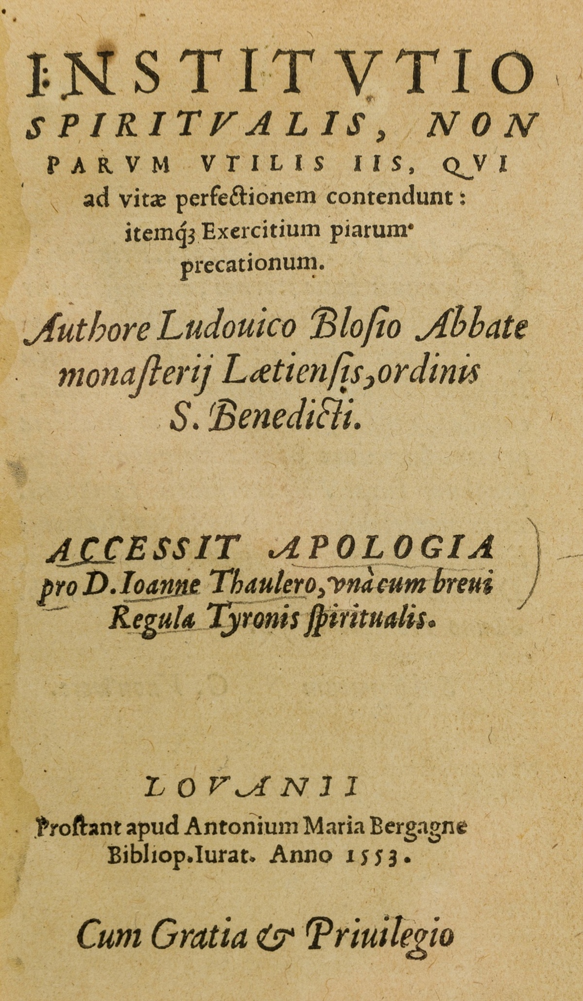 Mysticism.- Blois (Louis de) Institutio spiritualis, non parum utilis iis, qui ad vitae …