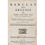 Barclay (John) Barclay His Argenis: Or, the Loves of Poliarchus and Argenis, first edition in …