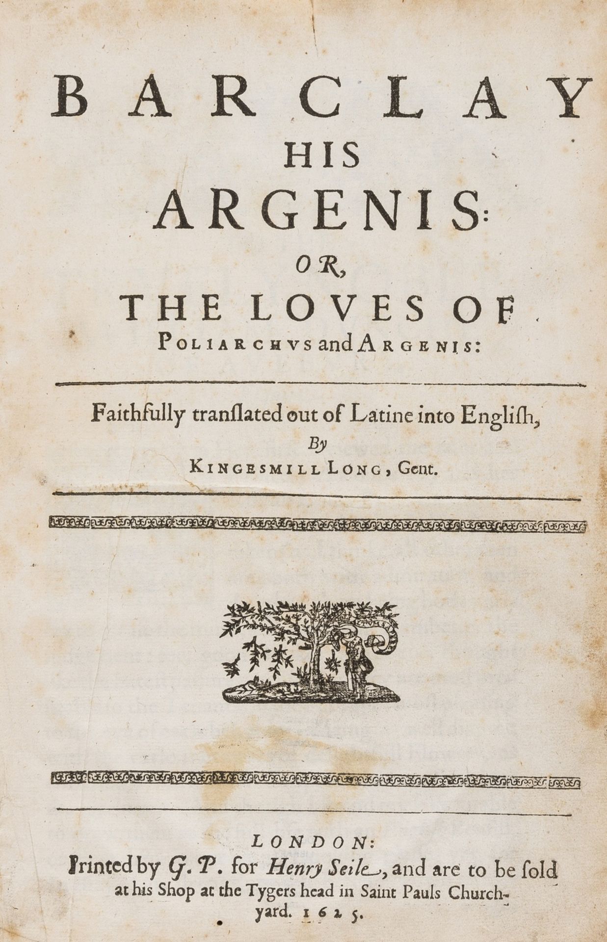 Barclay (John) Barclay His Argenis: Or, the Loves of Poliarchus and Argenis, first edition in …