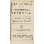 Education.- Wotton (William), Reflections upon Ancient and Modern Learning, first edition, 1694 …