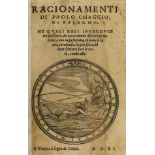 Caggio (Paolo) Ragionamenti di Paolo Chaggio di Palermo, Venice, [Andrea Arrivabene], 1551; and 2 …