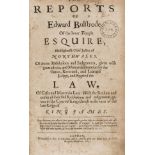 Law.- Bulstrode (Edward) Reports, Printed for W. Lee, D. Pakeman, and G. Bedell, 1657-1659; and a …