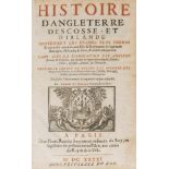 Britain.- Du Chesne (André) Histoire d'Angleterre, d'Escosse, et d'Irlande ..., third edition, …