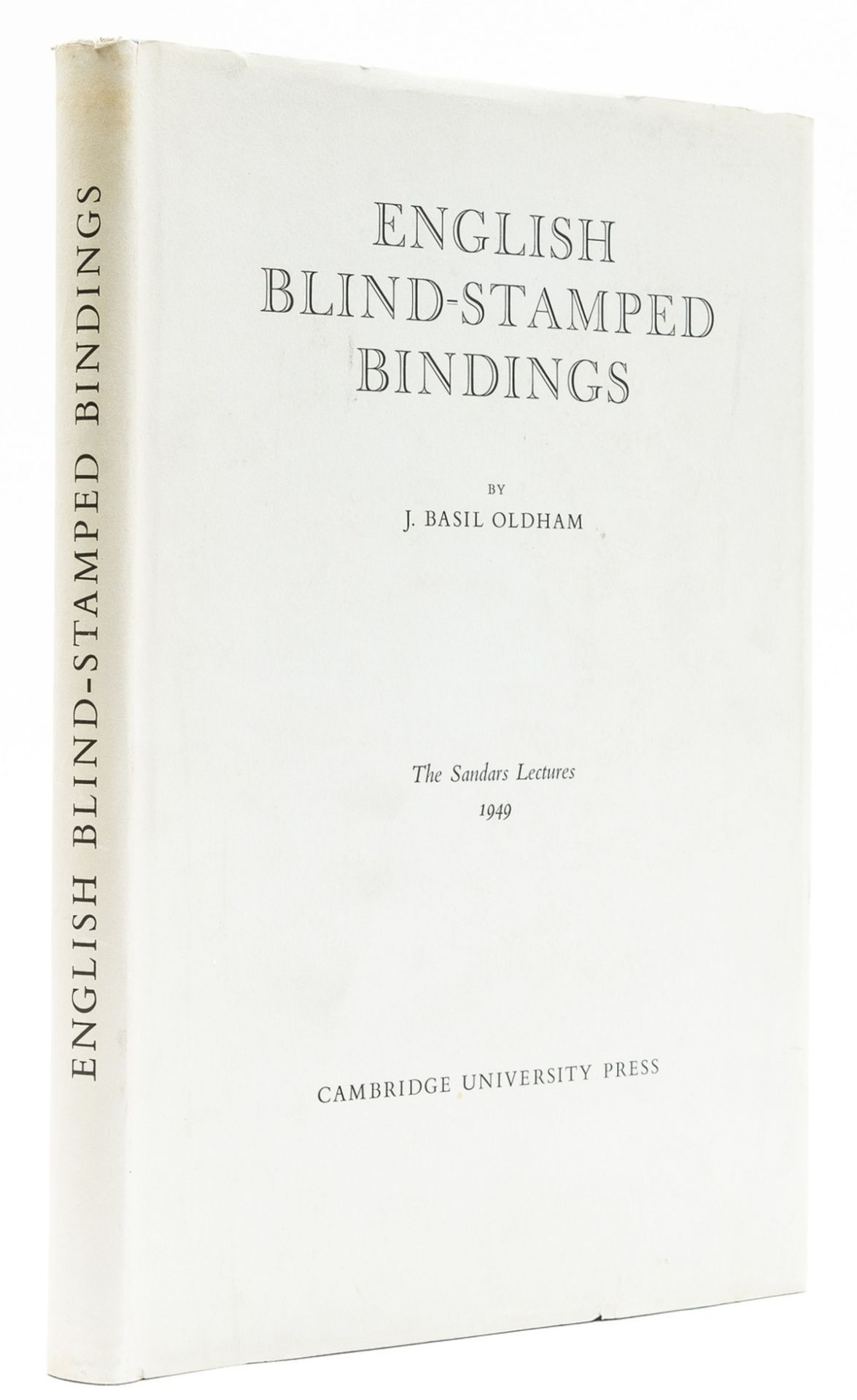 Bookbinding.- Oldham (J.Basil) English Blind-Stamped Bindings, one of 750 copies, Cambridge, 1952.