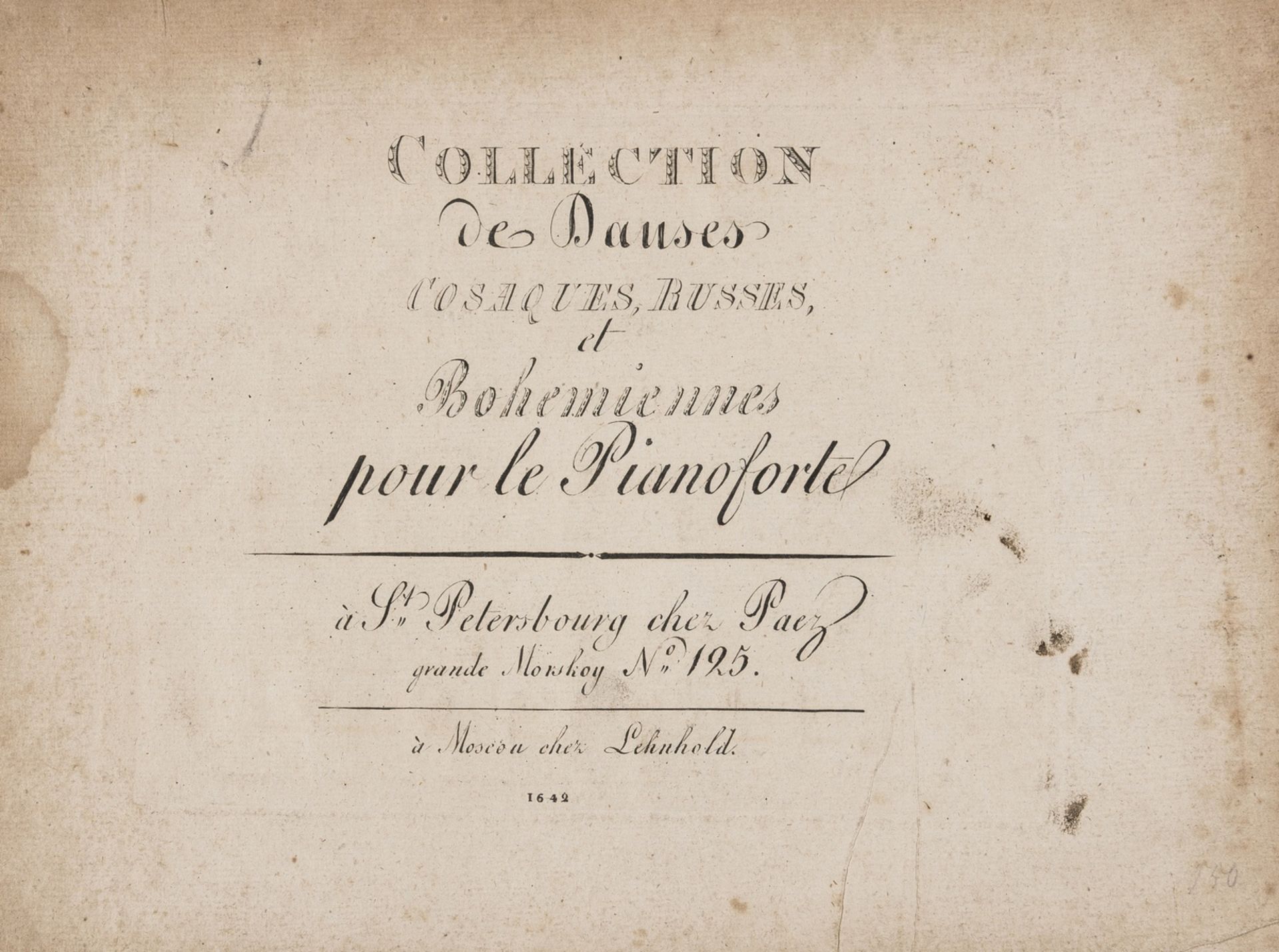 Russian music.- Paez (Johann Cornelius, publisher) Collection des Danses Cosaques, Russes et …