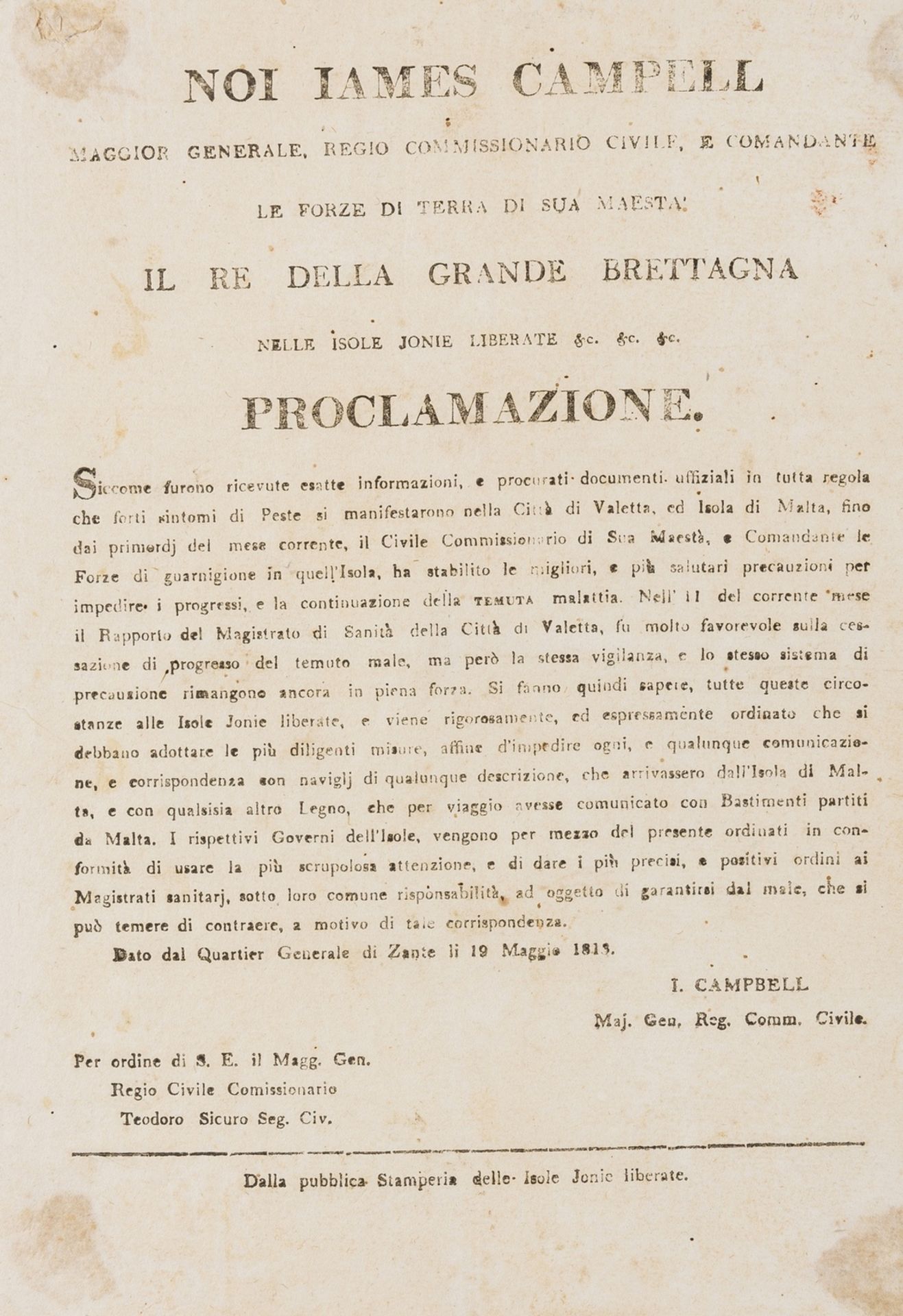 Malta.- Plague.- Campbell (Maj. Gen. Sir James) Broadside proclamation relating to the plague on …