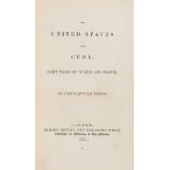 America.- Slavery.- Taylor (John Granville) The United States and Cuba: Eight Years of Change and …