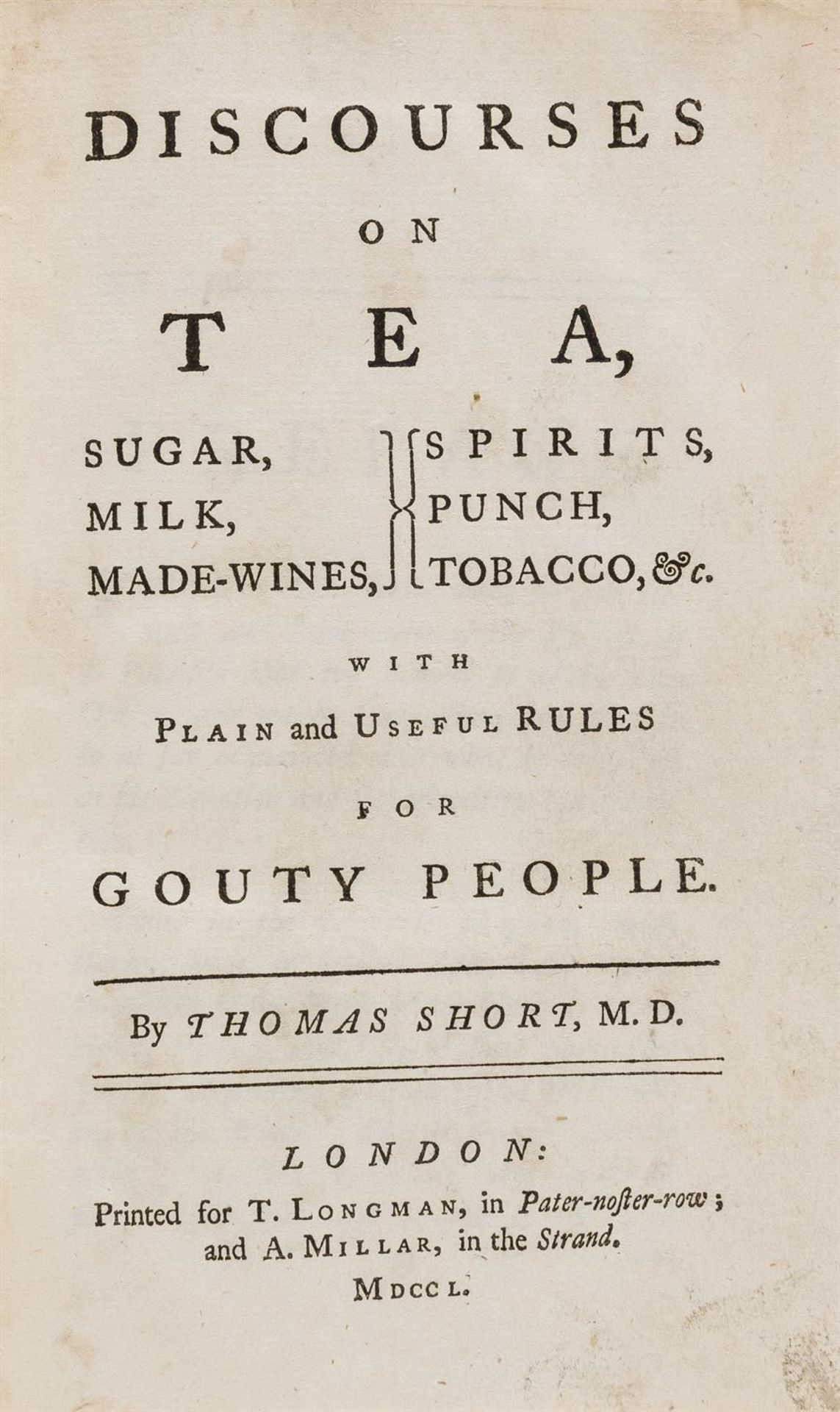 Tea Short Thomas Discourses on Tea Sugar Milk MadeWines Spirits Punch Tobacco &c...