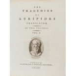 Euripides. The Tragedies, 2 vol., translated by Robert Potter, 1781-83.