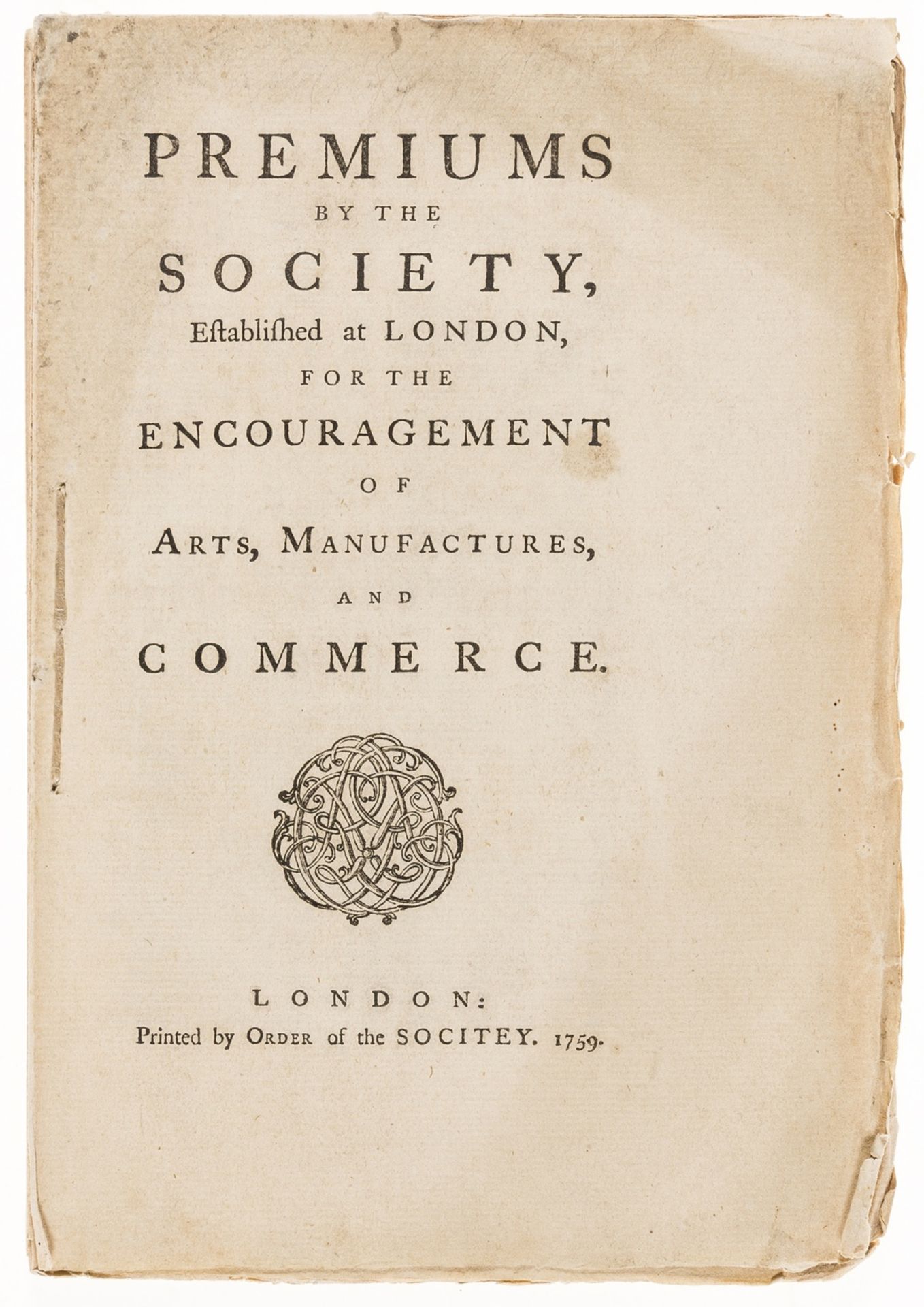 Society for the Encouragement of Arts, Manufactures, and Commerce. Premiums..., first edition, …