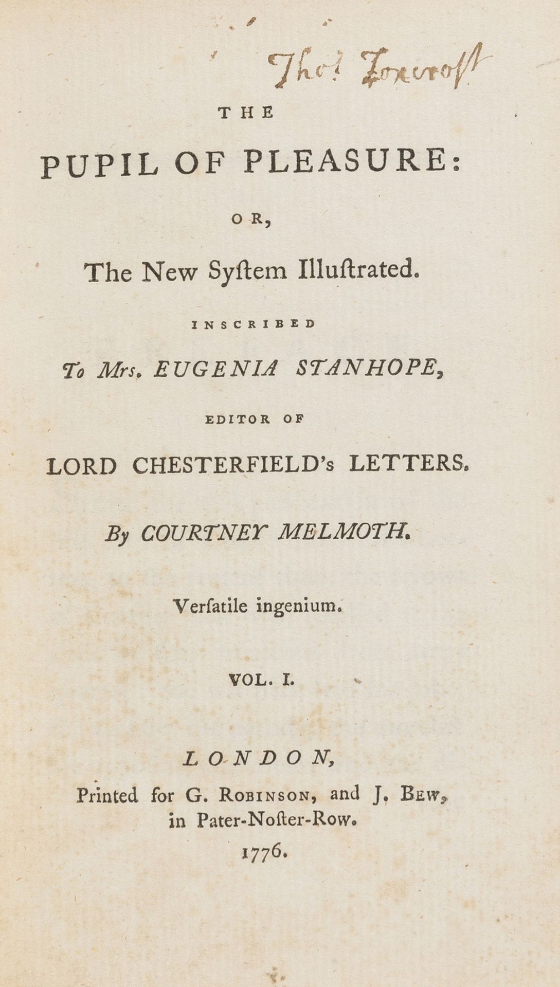 Epistolary Novel.- [Pratt (Samuel Jackson)], "Courtney Melmoth". The Pupil of Pleasure..., 2 vol., …