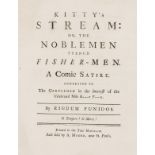 Fisher (Kitty, courtesan).- Kitty's Stream; or, the Noblemen turned Fisher-Men..., first edition, …