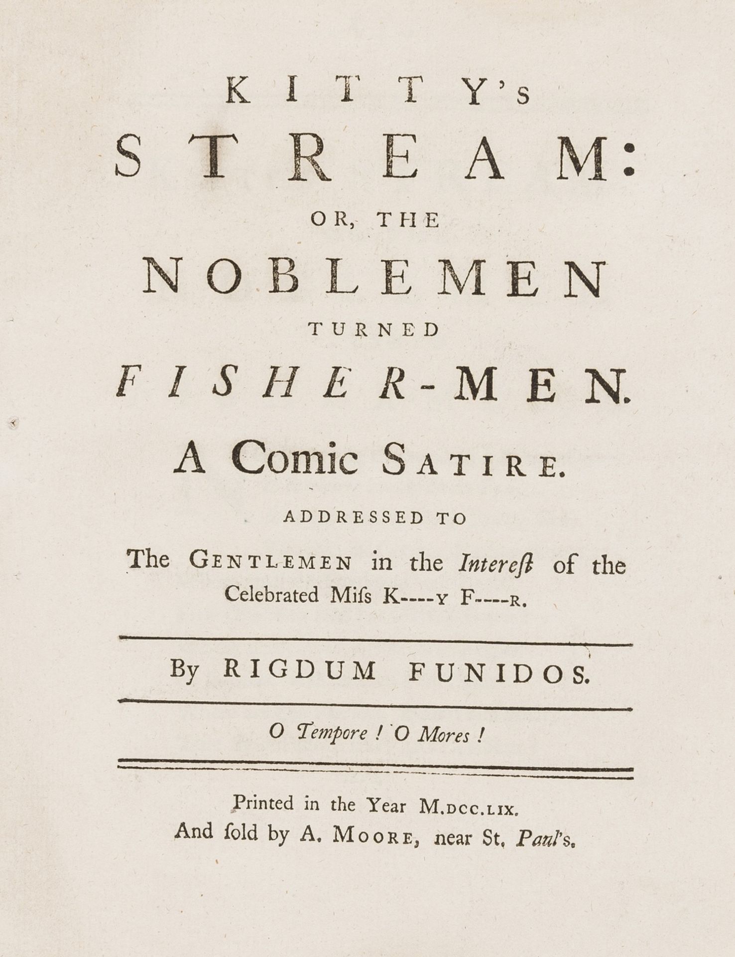 Fisher (Kitty, courtesan).- Kitty's Stream; or, the Noblemen turned Fisher-Men..., first edition, …