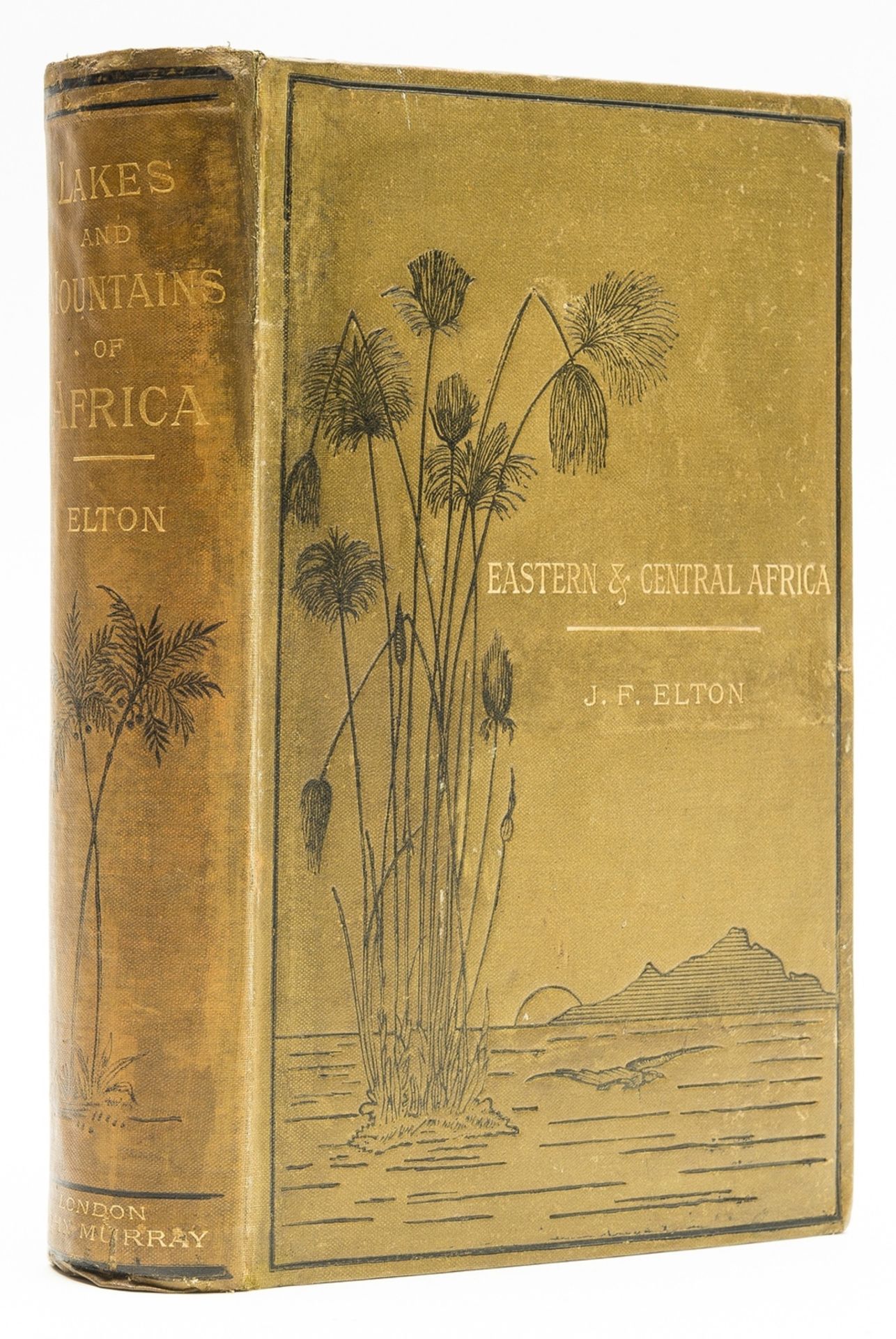 Africa.- Elton (J. Frederic) Travels and Researches among the Lakes and Mountains of Eastern & …