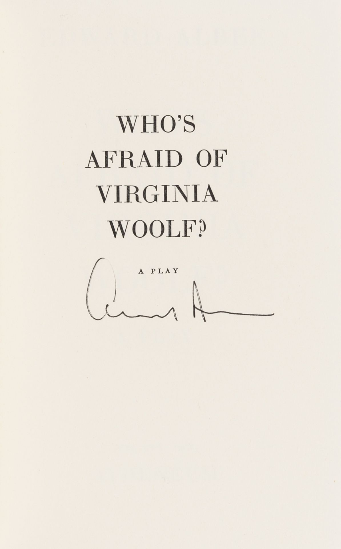 Albee (Edward) Who's Afraid of Virginia Woolf?, first edition, signed by the author, New York, … - Bild 2 aus 2