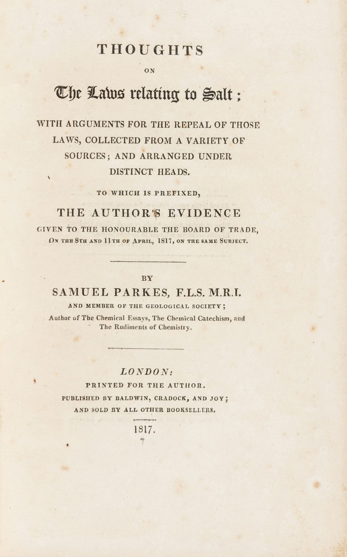 Commerce.- Parkes (Samuel) Thoughts on the Laws Relating to Salt..., first edition, original …