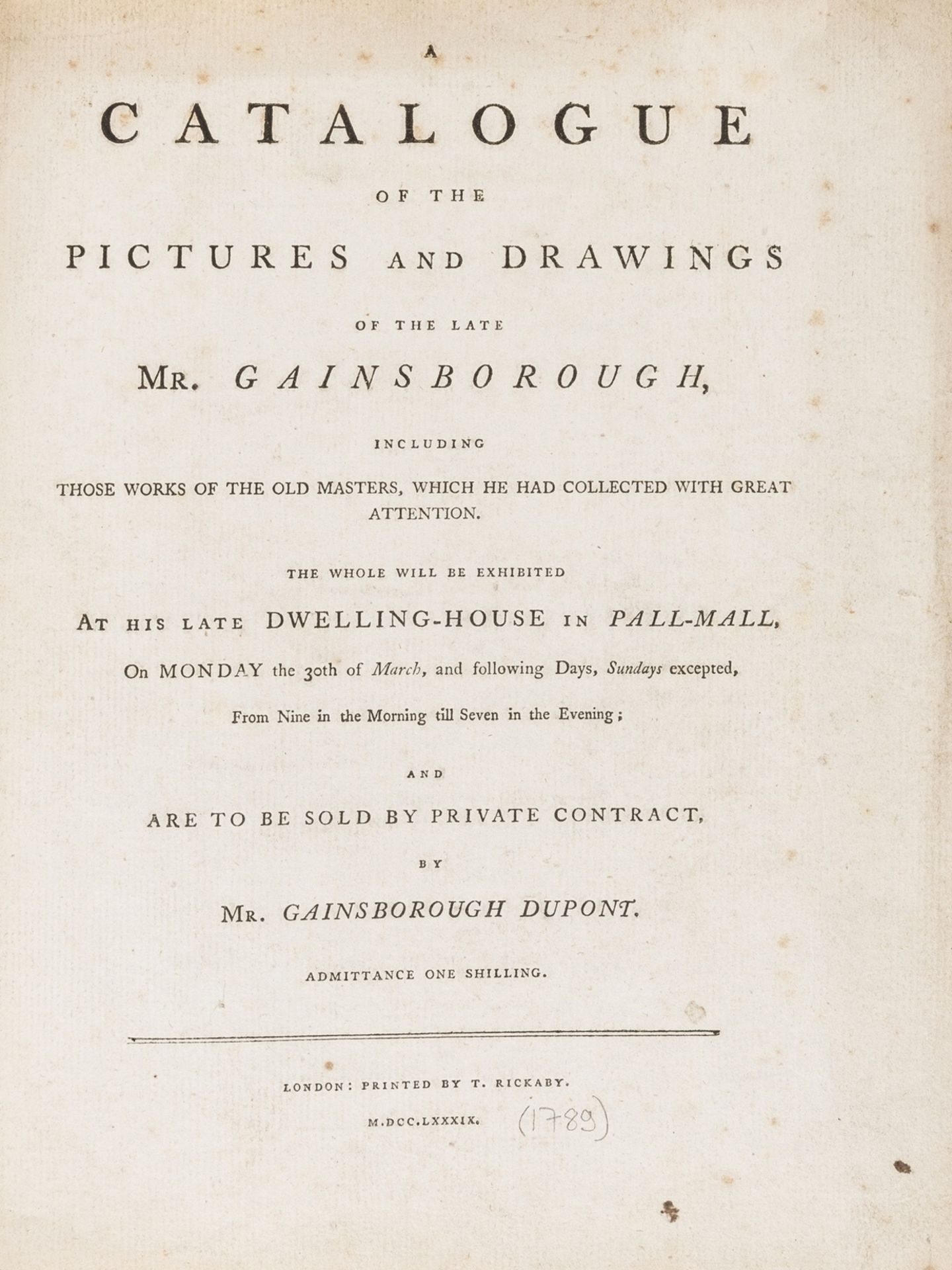 Sale Catalogue.- Gainsborough (Thomas).- Catalogue (A) of the Pictures and Drawings of the late …