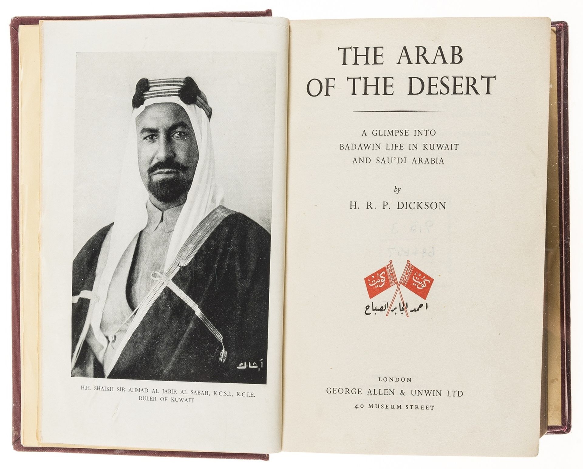 Middle East.- Dickson (H. R. P.) The Arab of the Desert, first edition, 1949; and another similar …