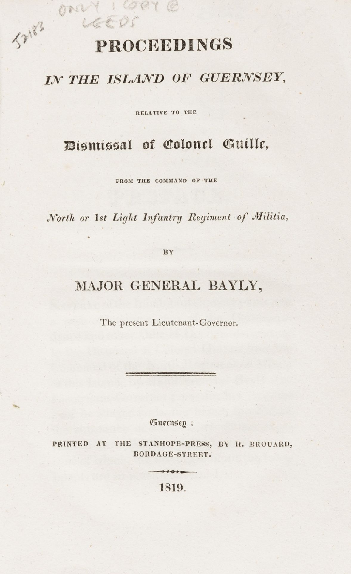 Guernsey.- Bayly (Major-General H.) Proceedings in the Island of Guernsey, Relative to the …