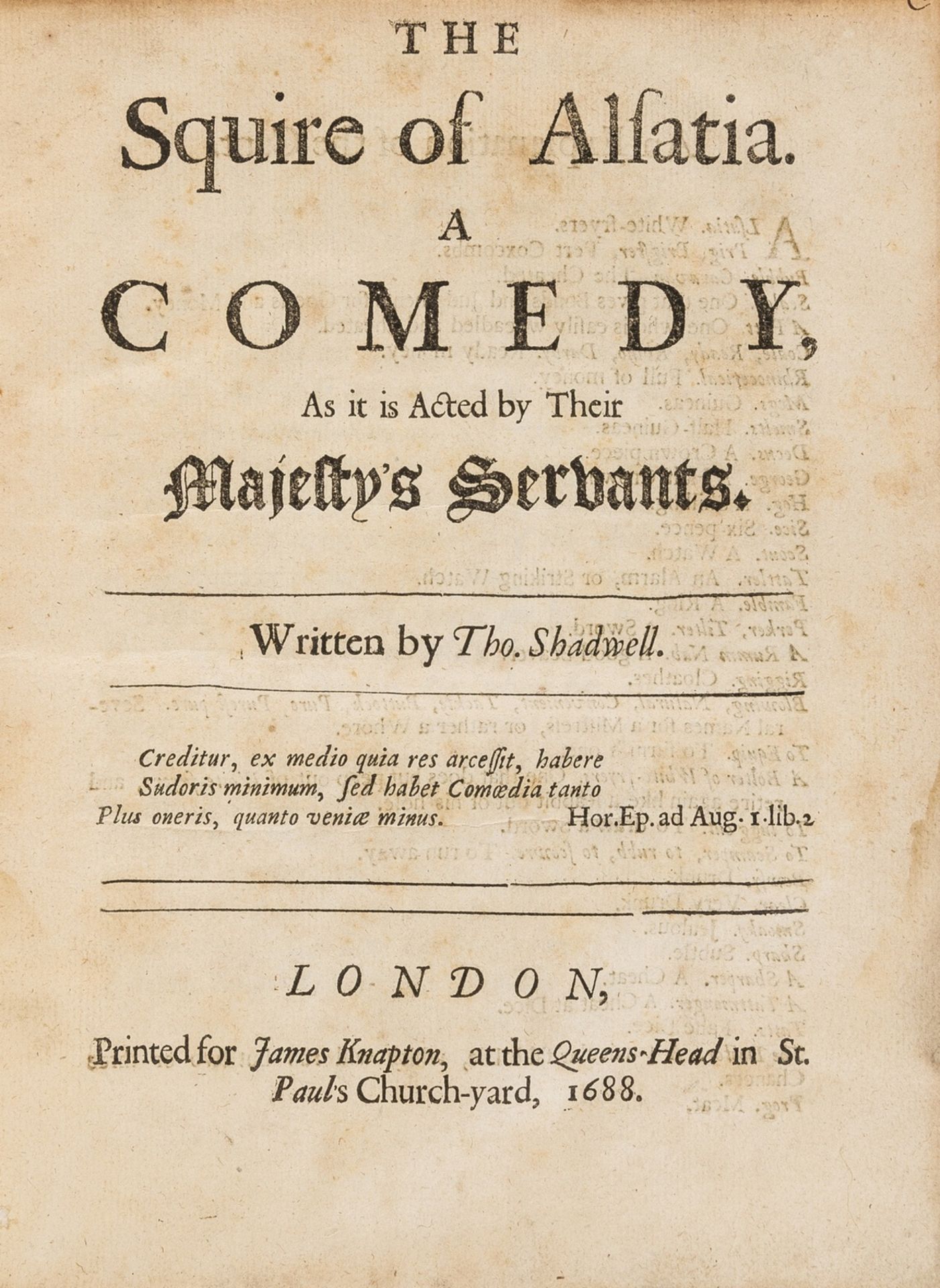 Shadwell (Thomas) The Squire of Alsatia. A Comedy..., first edition, for James Knapton, 1688.