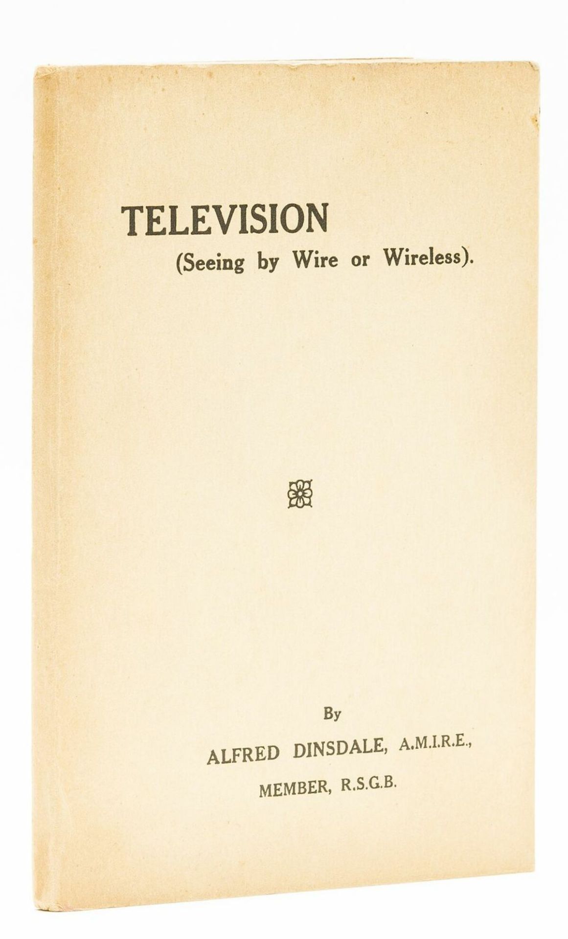 Dinsdale (Alfred) Television, first edition, 1926. - Image 2 of 2