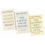 Bennett (Alan) The Laying on of Hands, first edition, signed by author, 2001; and 2 others by the …