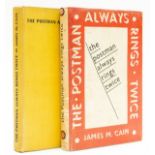 Cain (James M.) The Postman Always Rings Twice, first English edition, 1934; and another copy of …